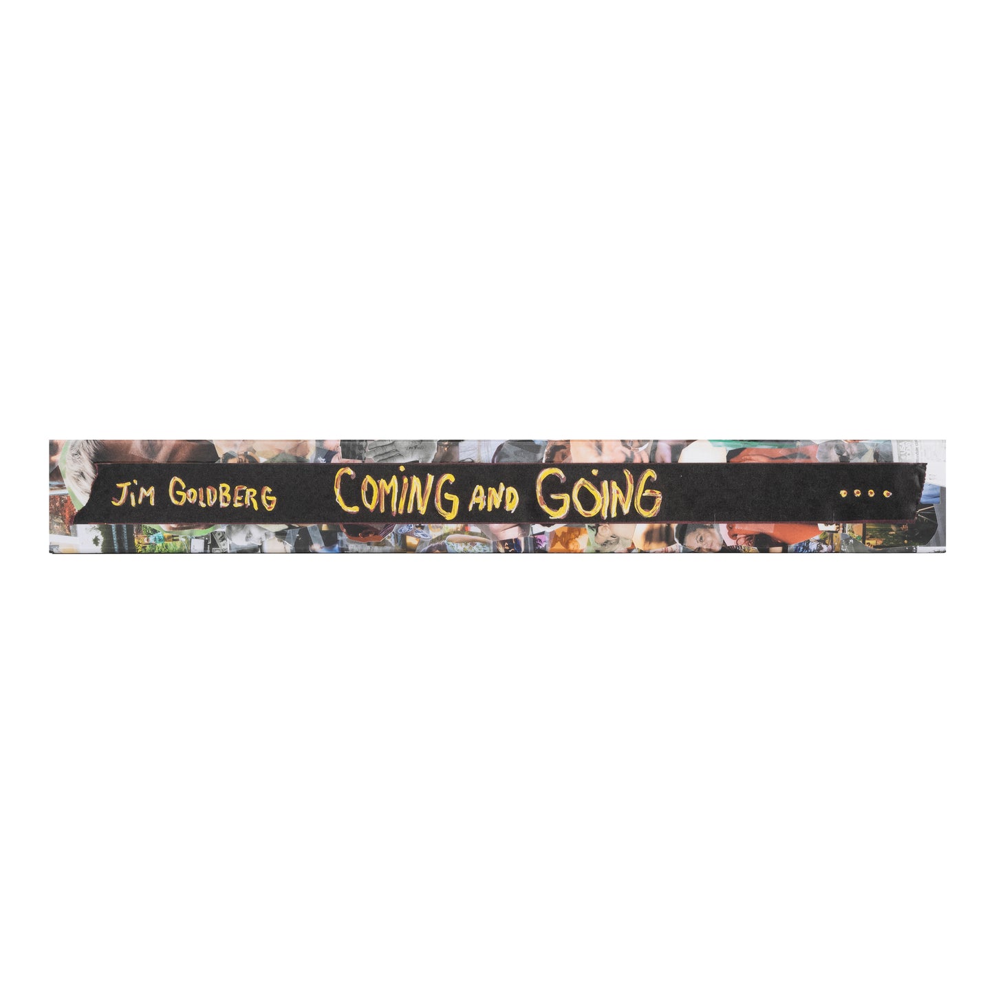 ジム・ゴールドバーグ著「Coming and Going」(サイン入り)