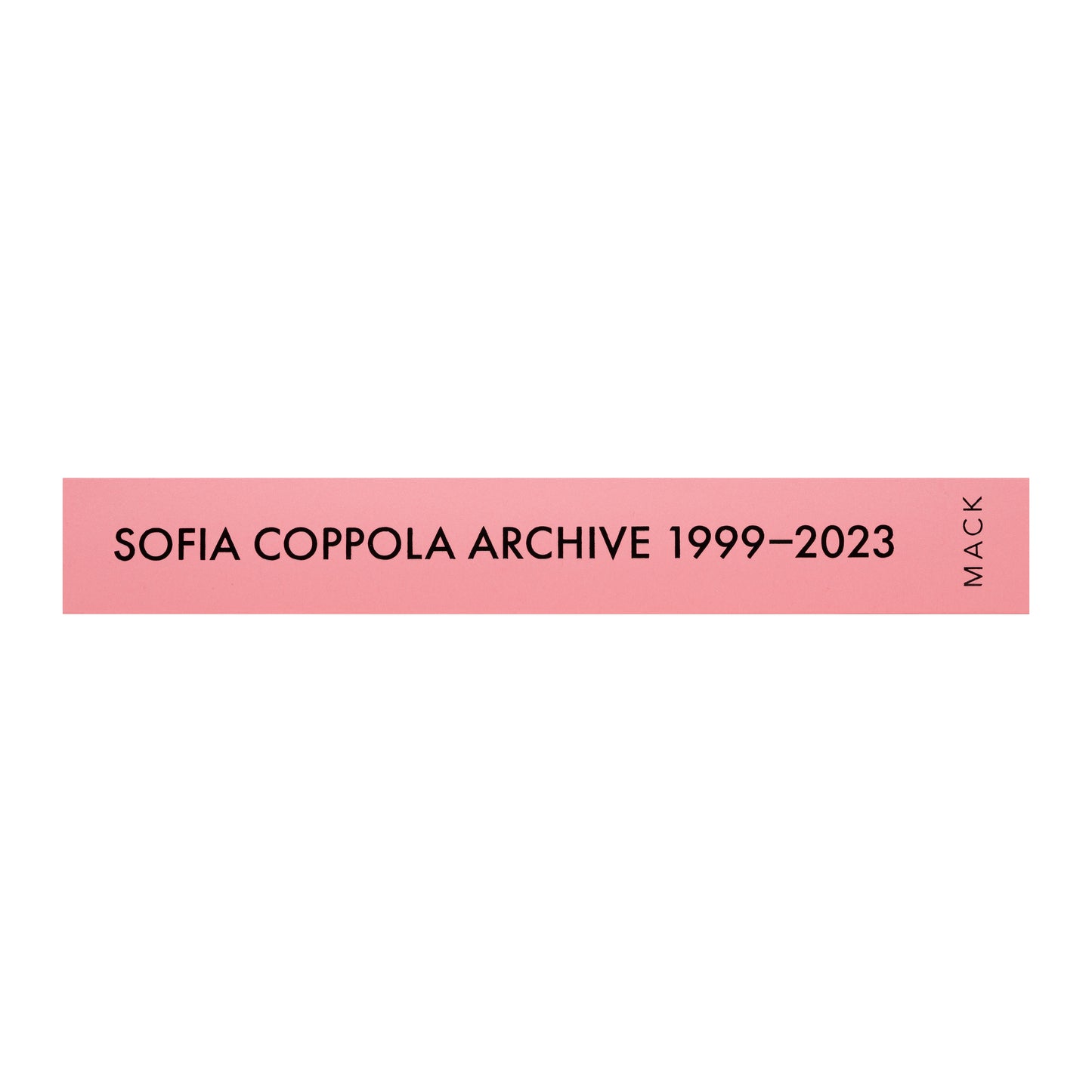 Sofia Coppola Archive 1999-2023